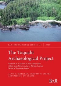 The Toquaht Archaeological Project