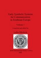 Lolita Nikolova - Early Symbolic Systems for Communication in Southeast Europe Vol 1, Häftad. Tillgänglighet: Lägg i varukorg