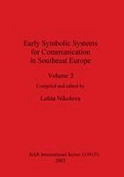 Lolita Nikolova - Early Symbolic Systems for Communication in Southeast Europe Vol 2, Häftad. Tillgänglighet: Lägg i varukorg