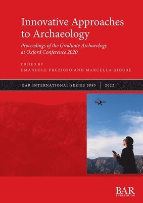 Marcella Giobbe, Emanuele Prezioso - Innovative Approaches to Archaeology, Häftad