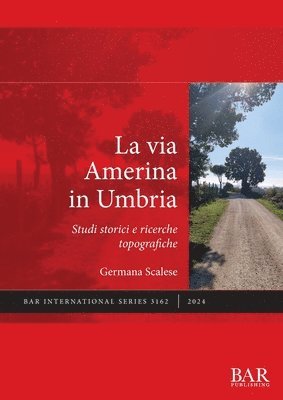 Germana Scalese - via Amerina in Umbria, Häftad