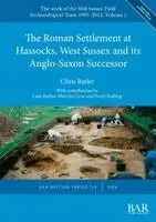 Chris Butler - Roman Settlement at Hassocks, West Sussex and its Anglo-Saxon Successor, Häftad. Tillgänglighet: Lägg i varukorg