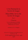 L'Art Pari�tal de la Grotte de Gargas/Palaeolithic Art in the Grotte de Gargas, Part ii