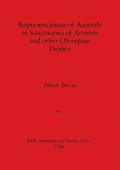 Representations of Animals in Sanctuaries of Artemis and other Olympian Deities, Part i