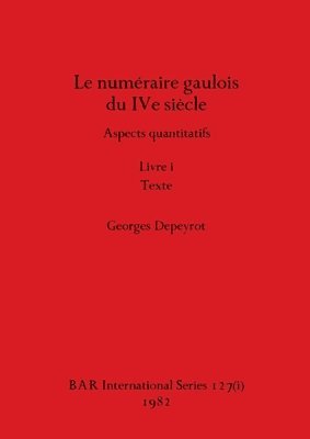 numéraire gaulois du IVe siècle, Livre i