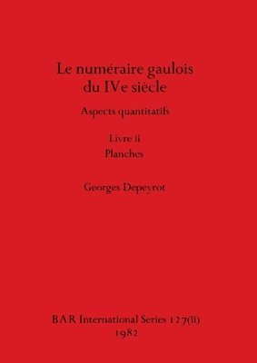 numéraire gaulois du IVe siècle, Livre ii