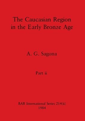 Caucasian Region in the Early Bronze Age, Part ii