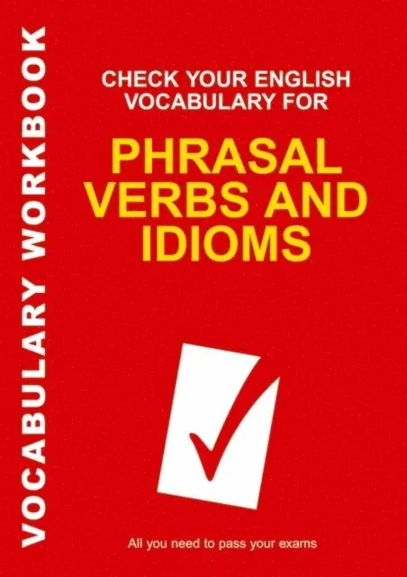 Rawdon Wyatt - Check Your English Vocabulary for Phrasal Verbs and Idioms, E-bok. Tillgänglighet: Lägg i varukorg