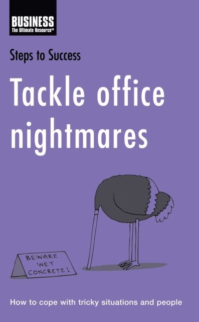 Bloomsbury Publishing - Tackle Office Nightmares, E-bok