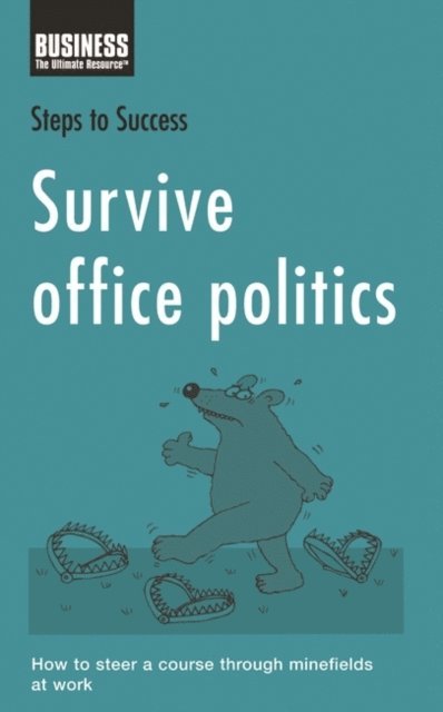 Bloomsbury Publishing - Survive Office Politics, E-bok