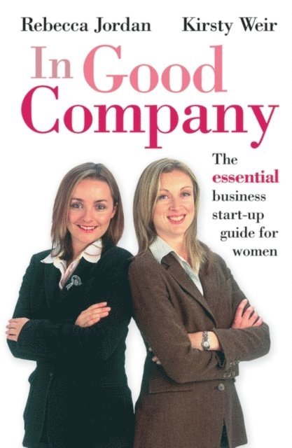 Rebecca Jordan, Kirsty Weir - In Good Company, E-bok