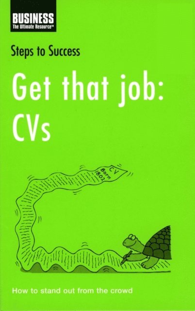 Bloomsbury Publishing - Get that job: CVs, E-bok
