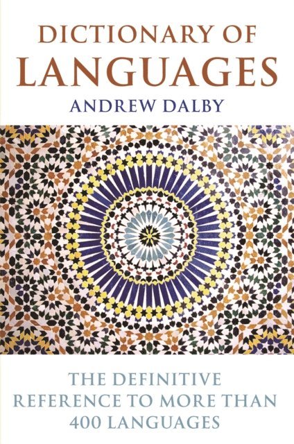 Andrew Dalby - Dictionary of Languages, E-bok