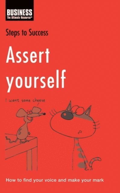 Bloomsbury Publishing - Assert Yourself, E-bok