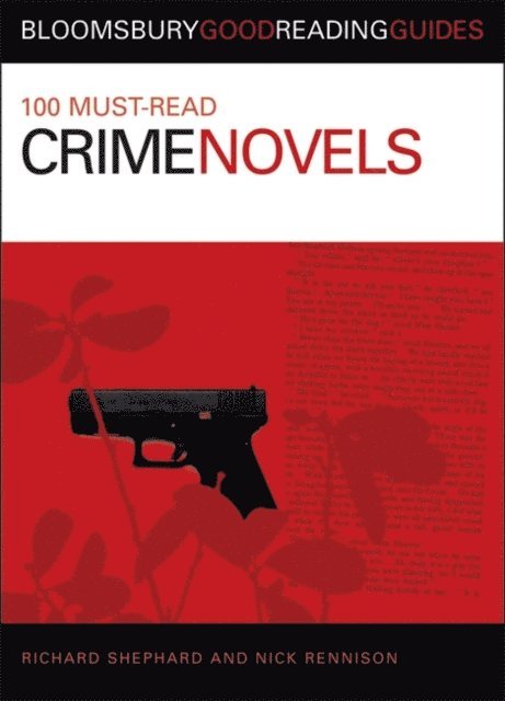 Nick Rennison, Richard Shephard - 100 Must-read Crime Novels, E-bok