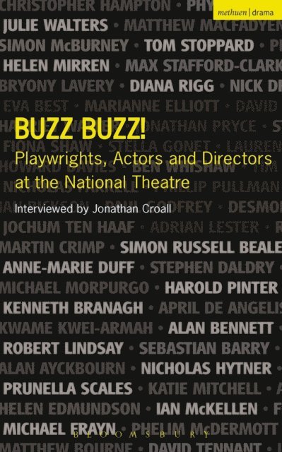 Jonathan Croall - Buzz Buzz! Playwrights, Actors and Directors at the National Theatre, E-bok