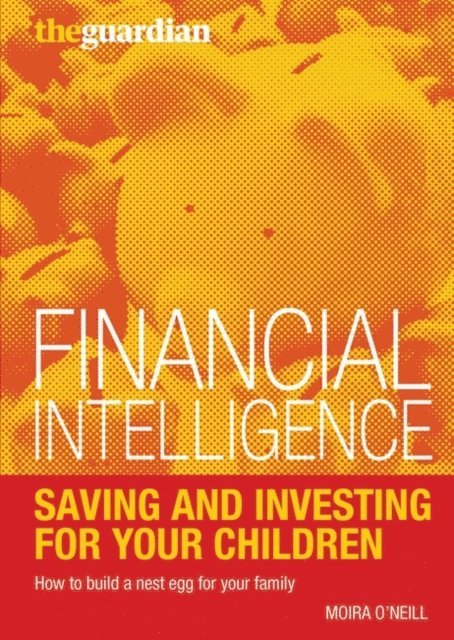 Moira O'Neill - Saving and Investing for Your Children, E-bok