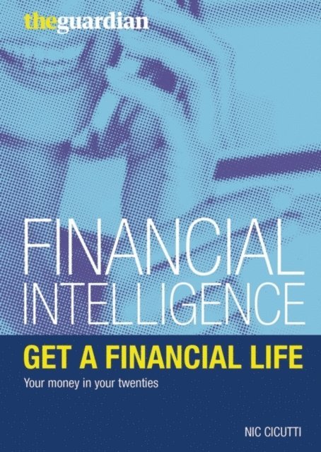 Nic Cicutti - Get a Financial Life, E-bok