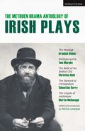 Methuen Drama Anthology of Irish Plays