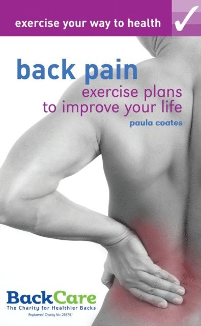 Paula Coates - Exercise your way to health: Back Pain, E-bok