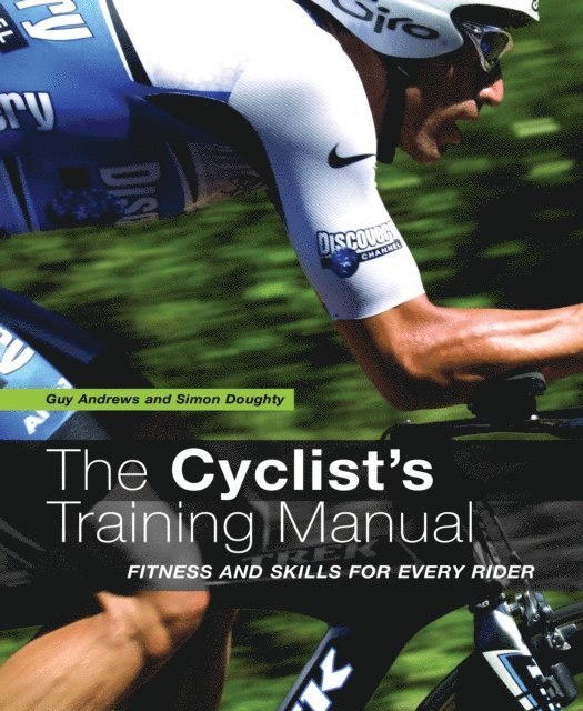 Guy Andrews, Simon Doughty - Cyclist's Training Manual, E-bok. Tillgänglighet: Lägg i varukorg