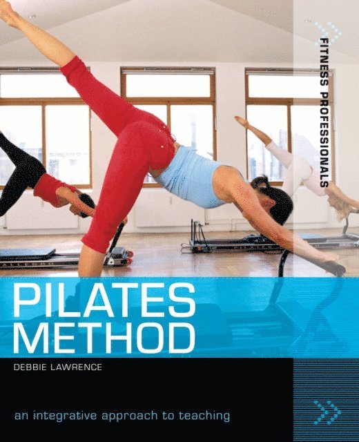 Debbie Lawrence - Pilates Method, E-bok