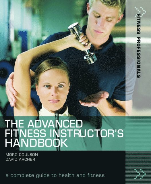Morc Coulson, David Archer - Advanced Fitness Instructor's Handbook, E-bok