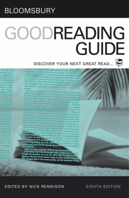 Nick Rennison - Bloomsbury Good Reading Guide, E-bok