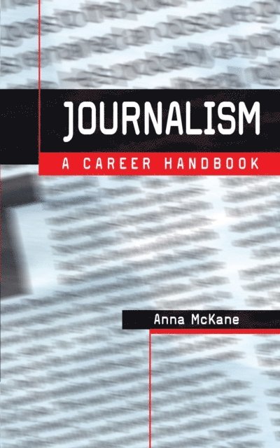 Anna McKane - Journalism, E-bok
