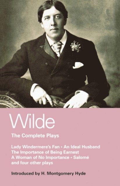 Oscar Wilde - Wilde Complete Plays, E-bok