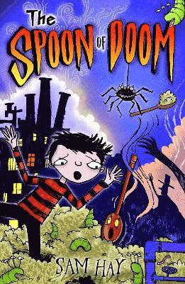 Spoon of Doom av Sam Hay