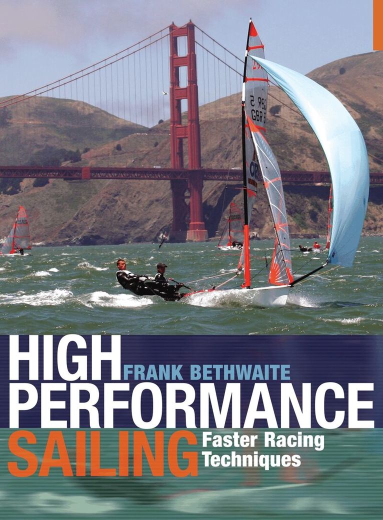 Frank Bethwaite - High Performance Sailing, Häftad. Tillgänglighet: Lägg i varukorg