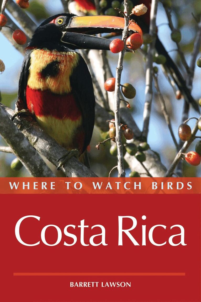 Barrett Lawson - Where to Watch Birds in Costa Rica, Häftad
