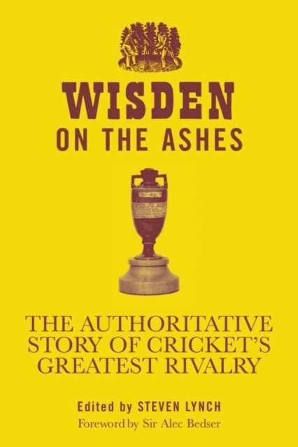 Steven Lynch - Wisden on the Ashes, E-bok