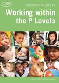 Including Children Working Within the P Levels in the Foundation Stage