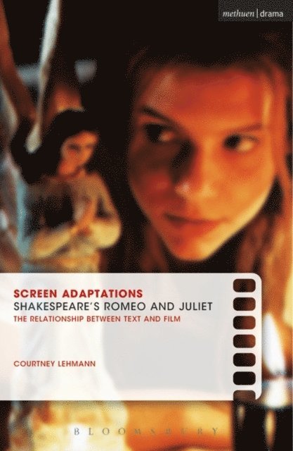 Courtney Lehmann - Screen Adaptations: Romeo and Juliet, E-bok