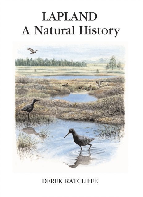 Derek Ratcliffe - Lapland: A Natural History, E-bok