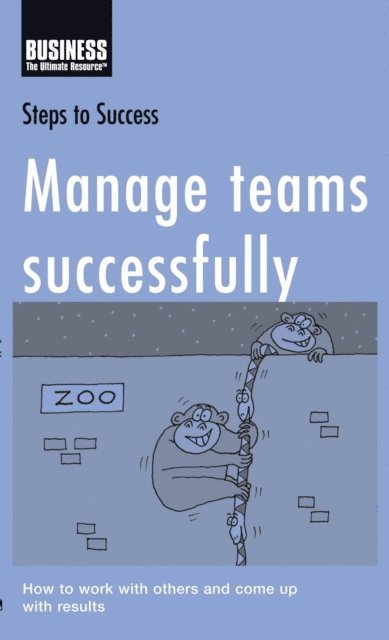 Bloomsbury Publishing - Manage Teams Successfully, E-bok