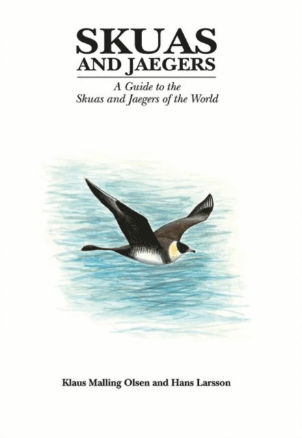 Klaus Malling Olsen - Skuas and Jaegers, E-bok