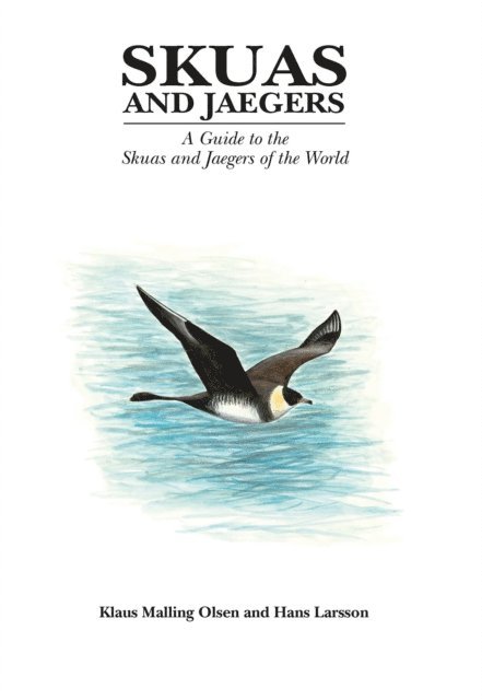 Klaus Malling Olsen - Skuas and Jaegers, E-bok