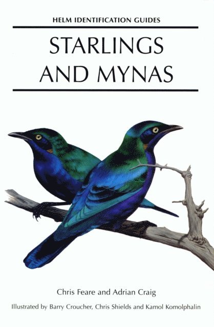 Adrian Craig, Chris Feare - Starlings and Mynas, E-bok