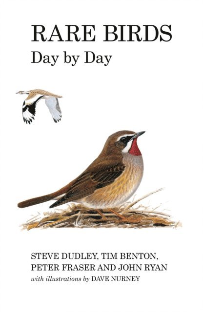 Steve Dudley, Tim Benton, Peter Fraser, John Ryan - Rare Birds Day by Day, E-bok