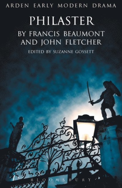 Francis Beaumont, John Fletcher, Suzanne Gossett - Philaster, E-bok