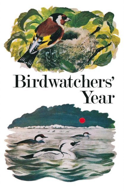 Donald Watson, Leo Batten, Jeremy Sorensen, Mike J. Wareing - Birdwatchers' Year, E-bok