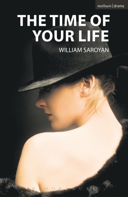 William Saroyan - Time of Your Life, E-bok