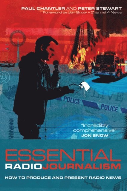 Paul Chantler, Peter Stewart - Essential Radio Journalism, E-bok