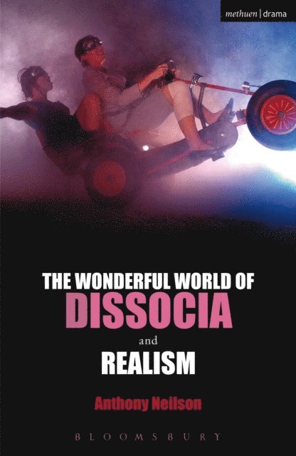 Anthony Neilson - Wonderful World of Dissocia & Realism, E-bok