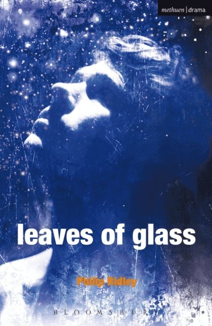 Philip Ridley - Leaves of Glass, E-bok