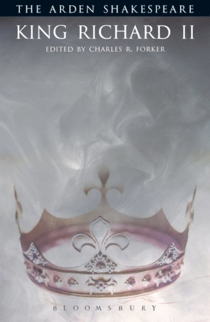 William Shakespeare, Charles R. Forker - King Richard II, E-bok
