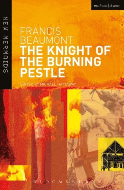 Francis Beaumont, Michael Hattaway - Knight of the Burning Pestle, E-bok